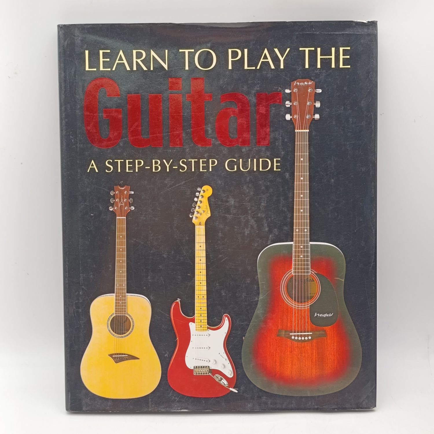 Learn to Play the Guitar - A step-by-step guide