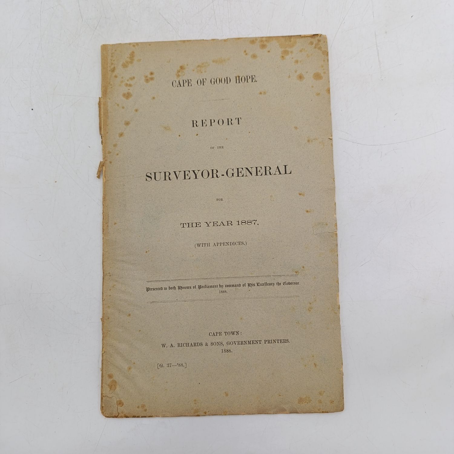 Cape of Good Hope 1888 Report of the Surveyor-General for the year 1887