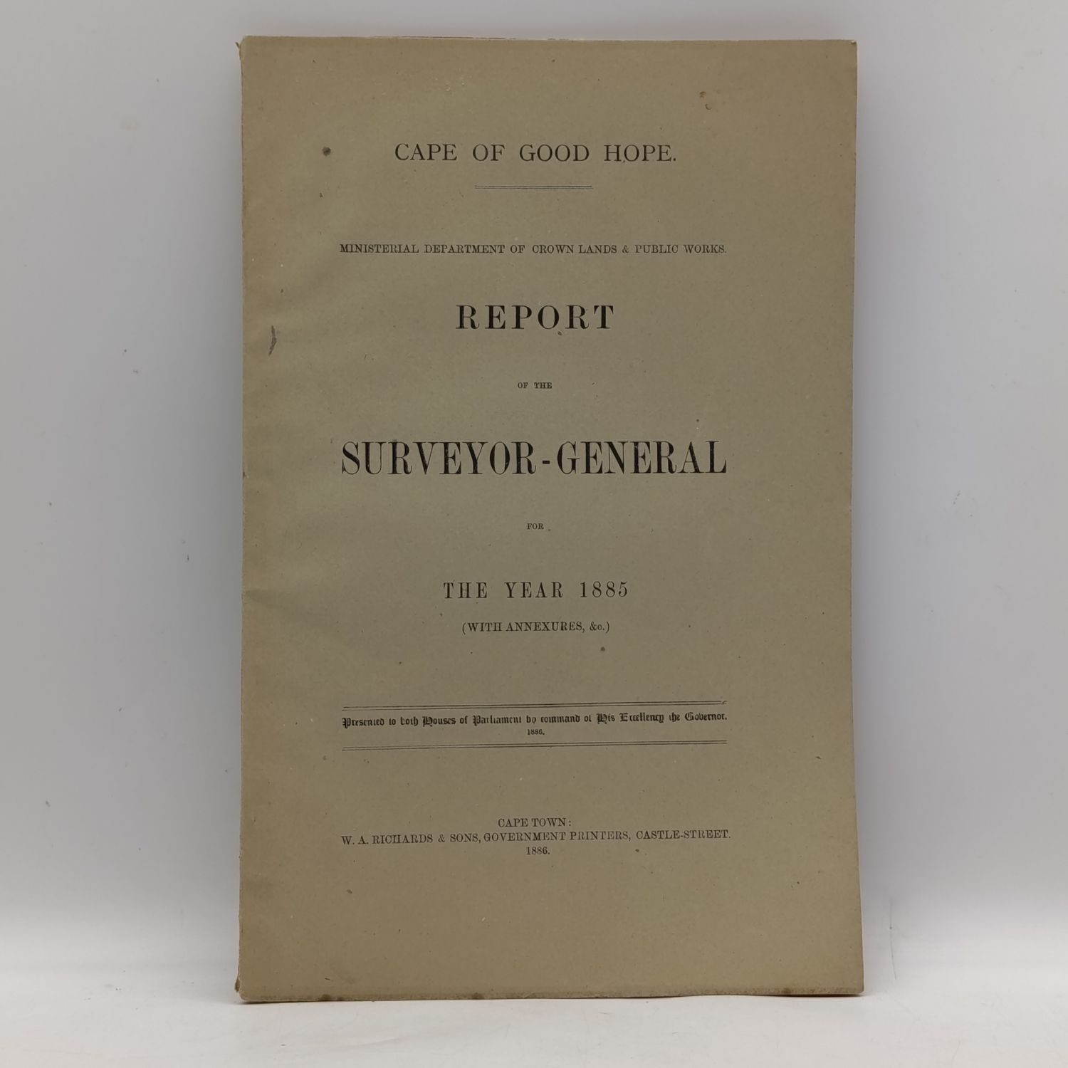 Cape of Good Hope 1886 Report of the Surveyor-General for the year 1885 with map and tables