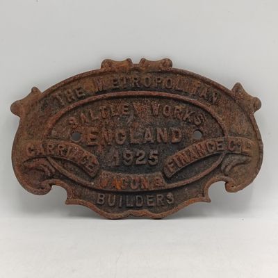 1925 The Metropolitan Builders Saltley works England cast iron coach builder plate