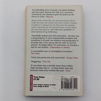 Killing Pablo by Mark Bowden - The hunt for the richest, most powerful criminal in history