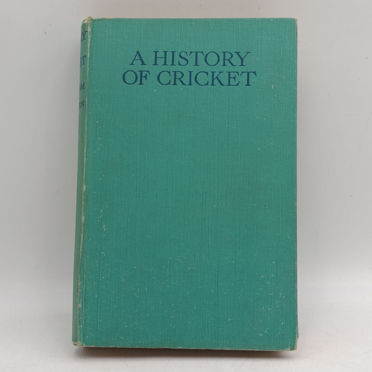 a History of Cricket by HS Altham and EW Swanton - 1949 issue