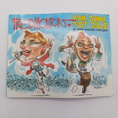 Van Zuma to Zille and ander politieke kaperjolle deur Fred Mouton