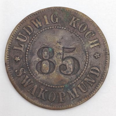 German South West Africa Ludwig Koch no 85 token swakopmund