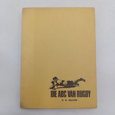 Die ABC van rugby by DH Craven