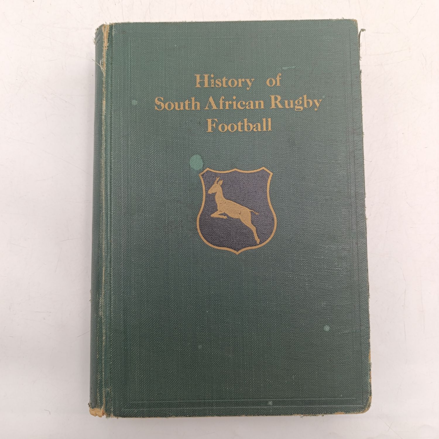 History of South African Rugby Football by Ivor D Difford - first few title pages missing