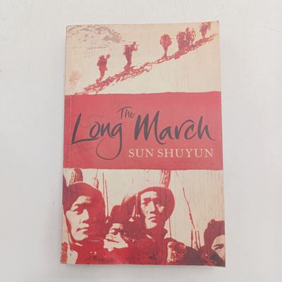 The Long March by Sun Shuyun - Long march between Beijing and London