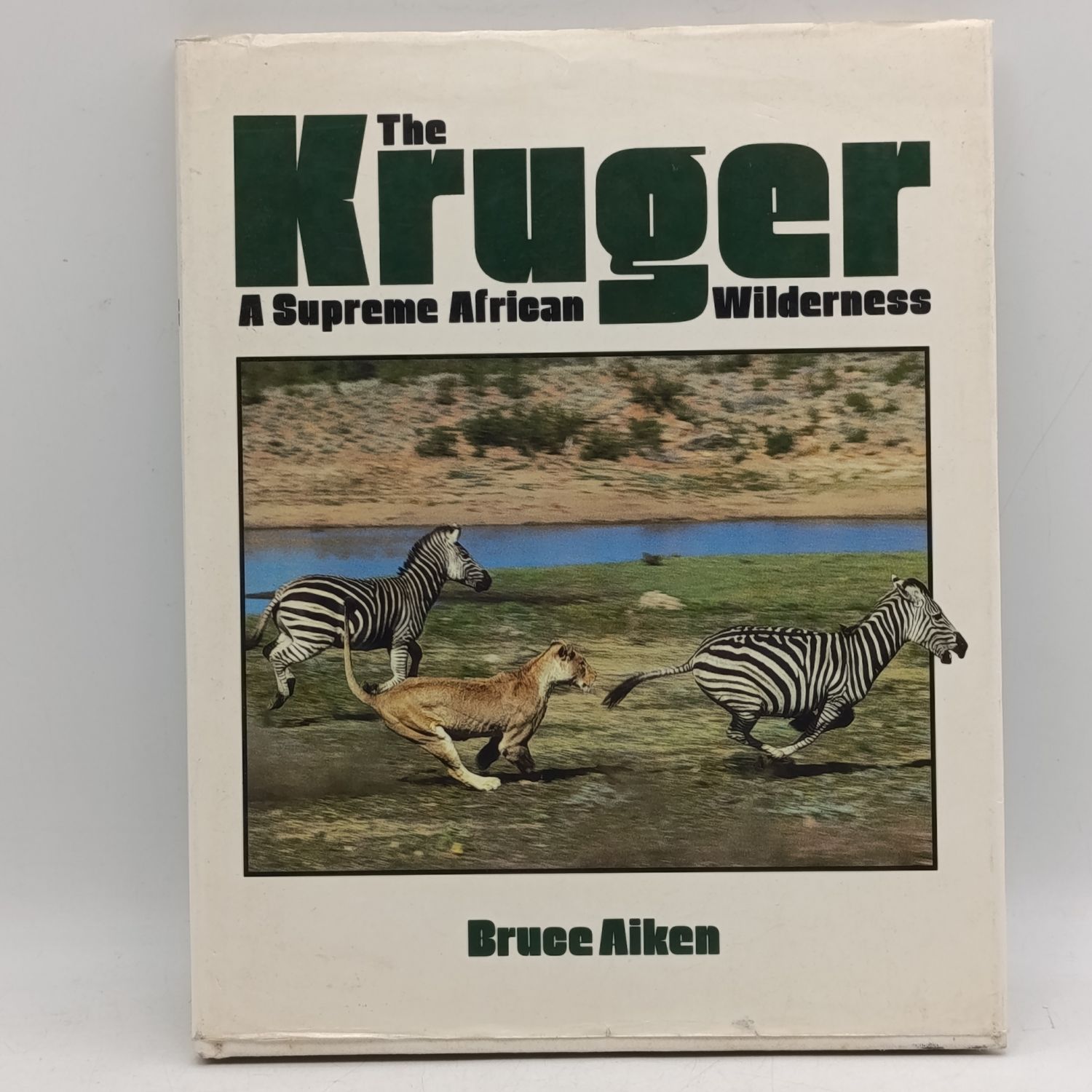 The Kruger - a Aupreme African Wilderness - a message and signature by author Bruce aiken