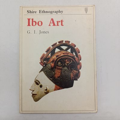 Ibo Art by G.I Jones - Shire Ethnography