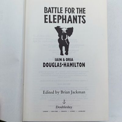Battle for the elephants by Iain &amp; Oria Douglas-Hamilton