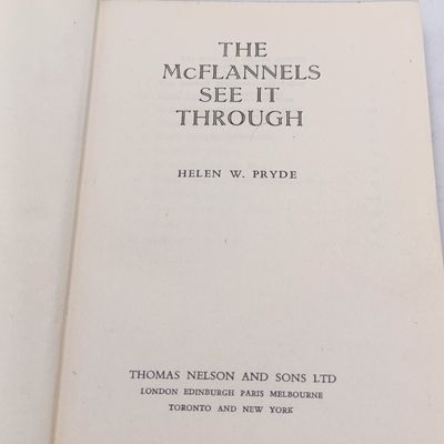 The McFlannels see it through by Helen W Pryde