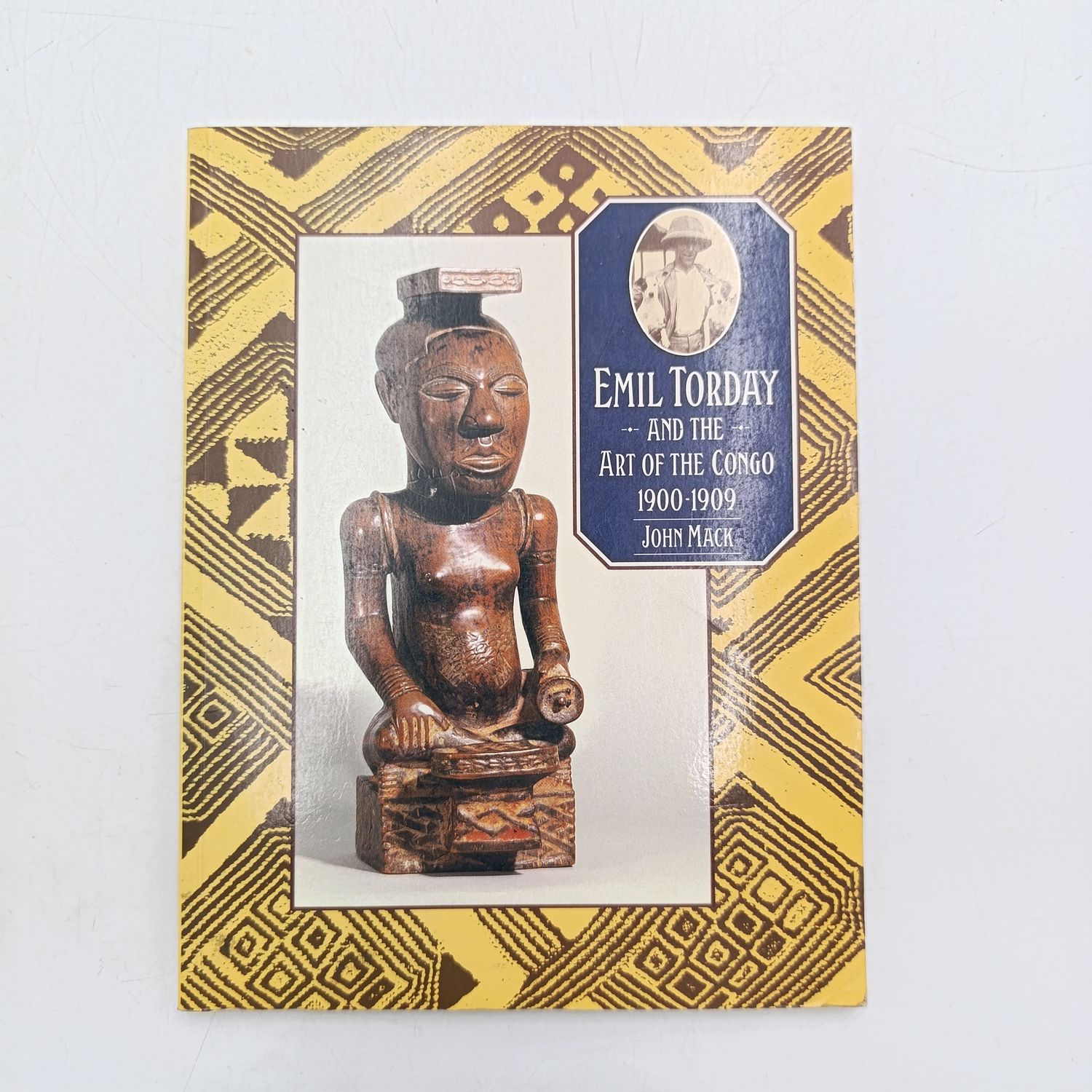 Emil Torday and the Art of the Congo 1900-1909 by John Mack