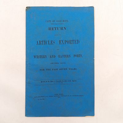 Cape opf Good Hope 1865 return showing the Articles Exported from Western and Eastern parts and their values