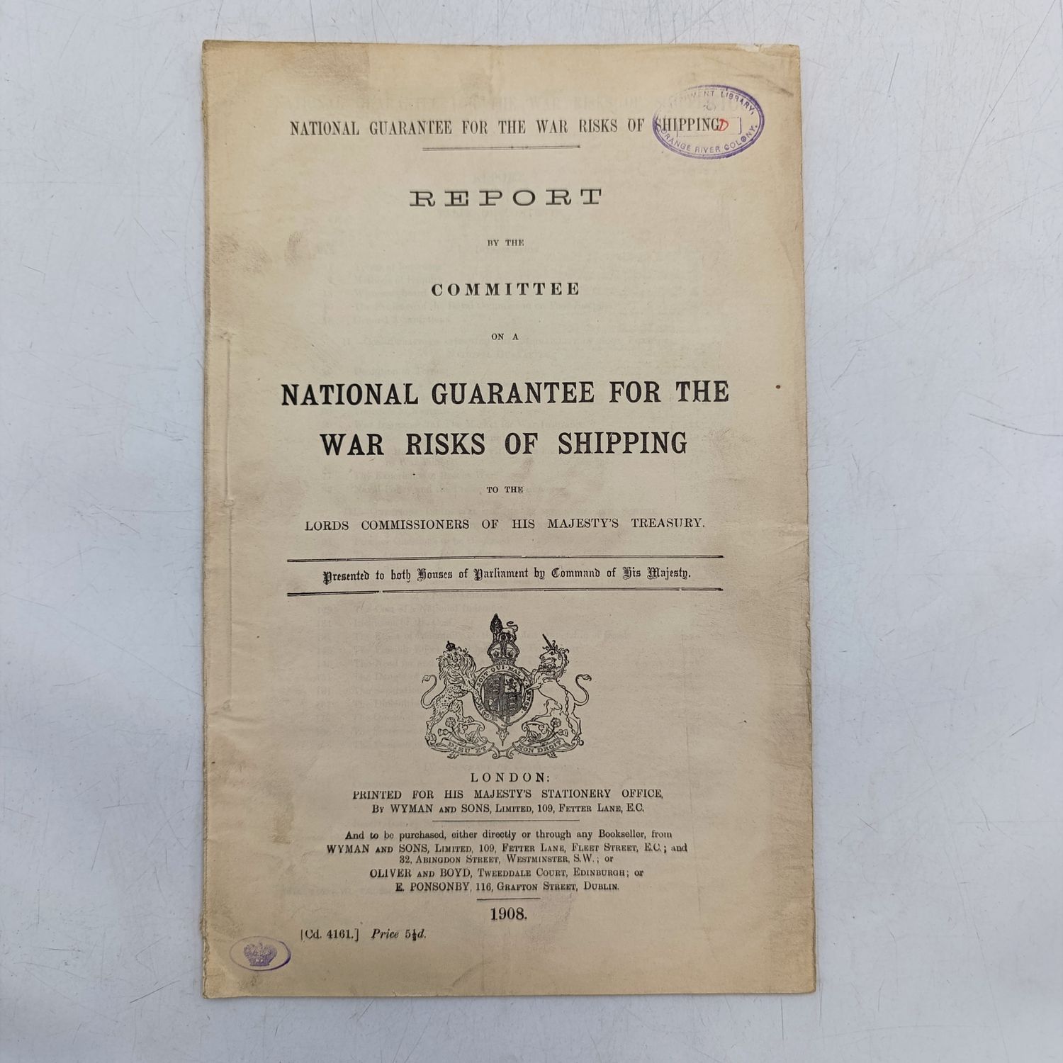 1908 Report by the committee on a National guarantee for the war risk of shipping - London