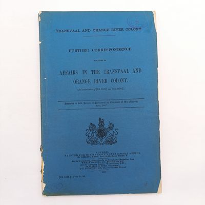 Transvaal and Orange River Colony 1907 - Affairs in Transvaal and Orange River Colony - Discuning inter Chinese labour railway and noumerous other affairs over 180 pages - some damage