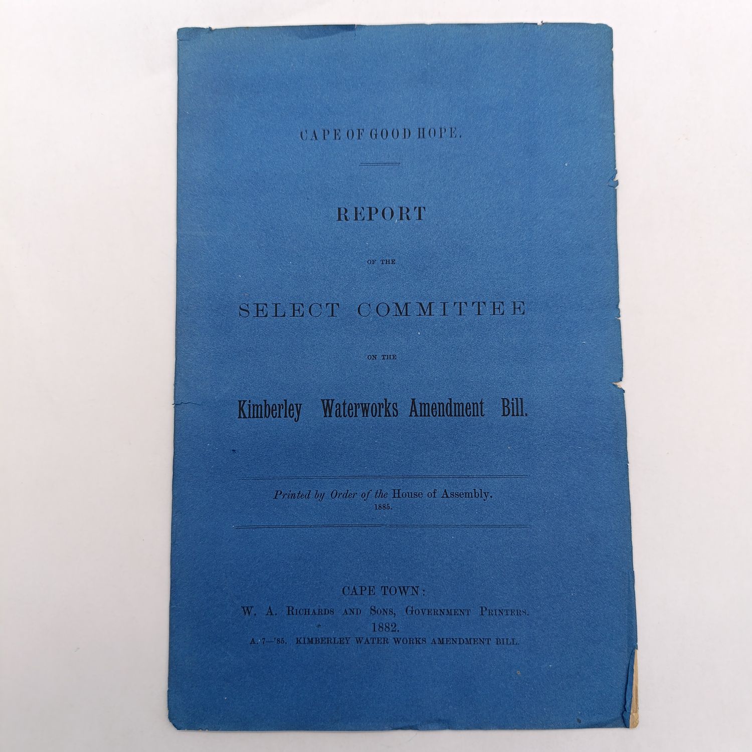 Cape of Good Hope 1882 Report - Kimberley Waterworks Amendment Bill