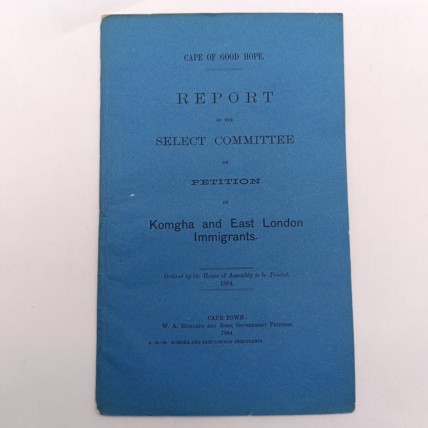 Cape of Good Hope Report 1884 - Komgha and East London Immigrants