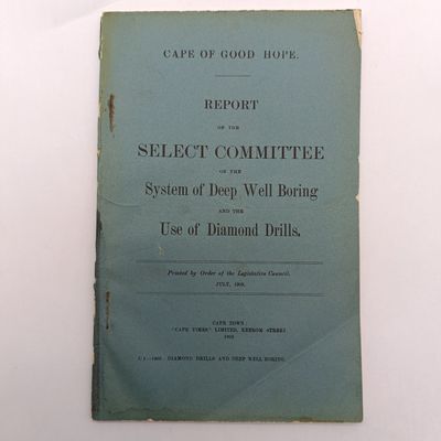 Cape of Good Hope Report - System of Deep Well Boring 1903