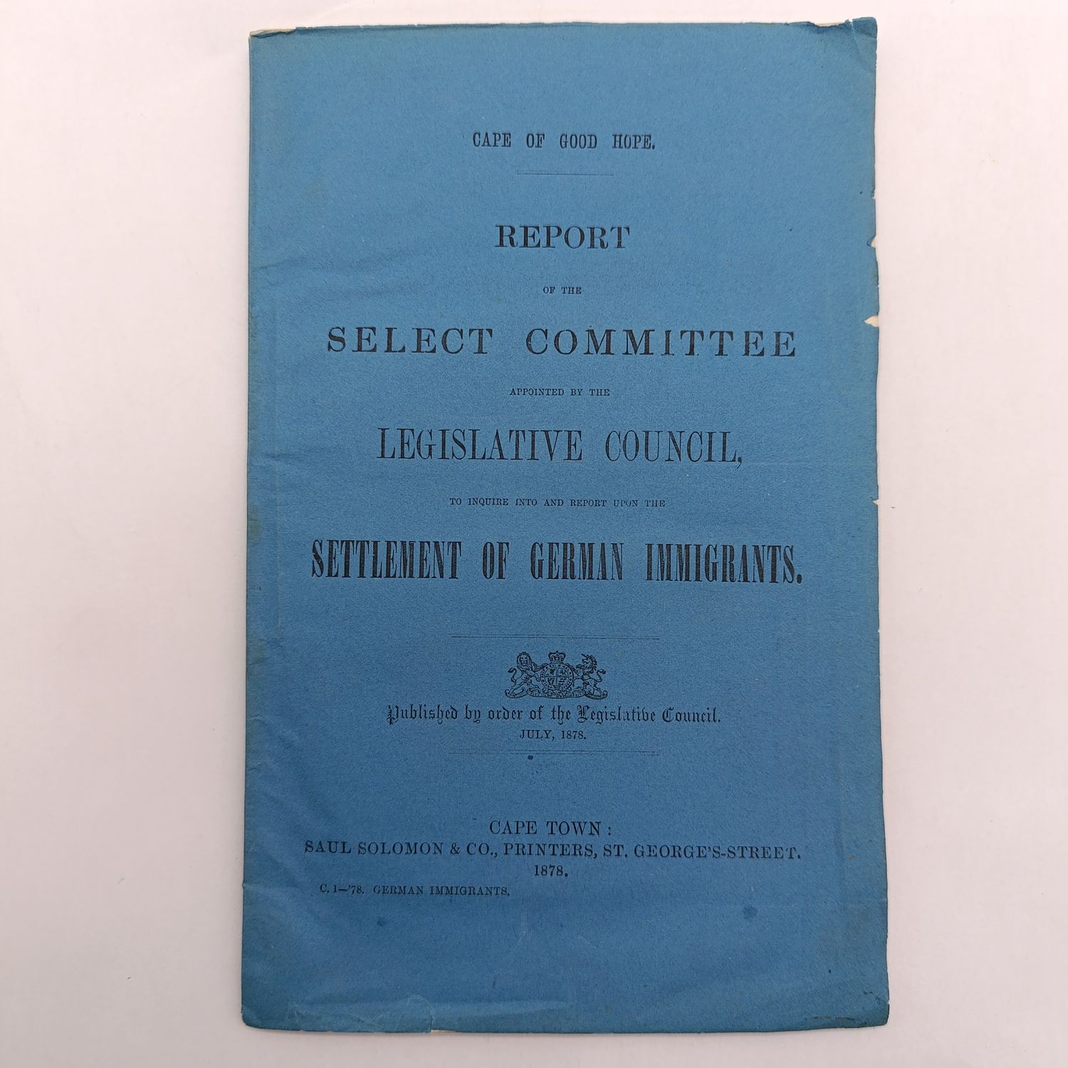 Cape of Good Hope Report 1878 - Settlement of German Immigrants