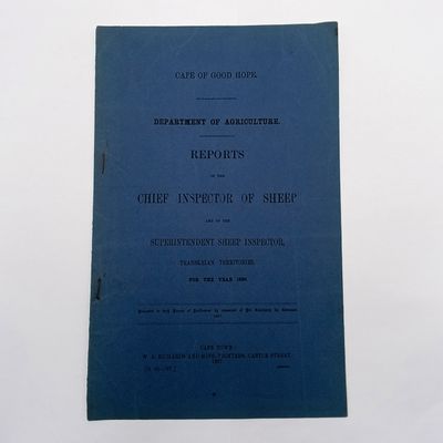 Cape of Good Hope Report of the Chief Inspector of sheep and of the supertendent sheep inspector Transkeian Territories 1896 - News from various Cape of Good Hope Towns Cape of Good Hope Report of the Chief Inspector of sheep and of the supertendent sheep inspector Transkeian Territories 1896 - News from various Cape of Good Hope Towns