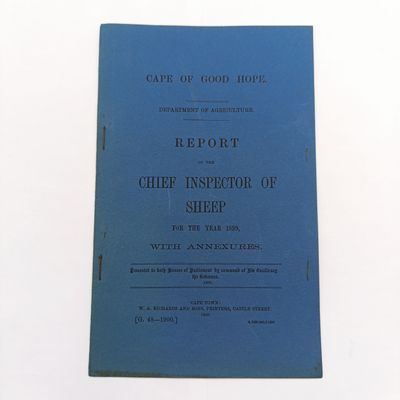 Cape of Good Hope Report of the Chief Inspector of sheep for the year 1899 - SCAB regulations etc.