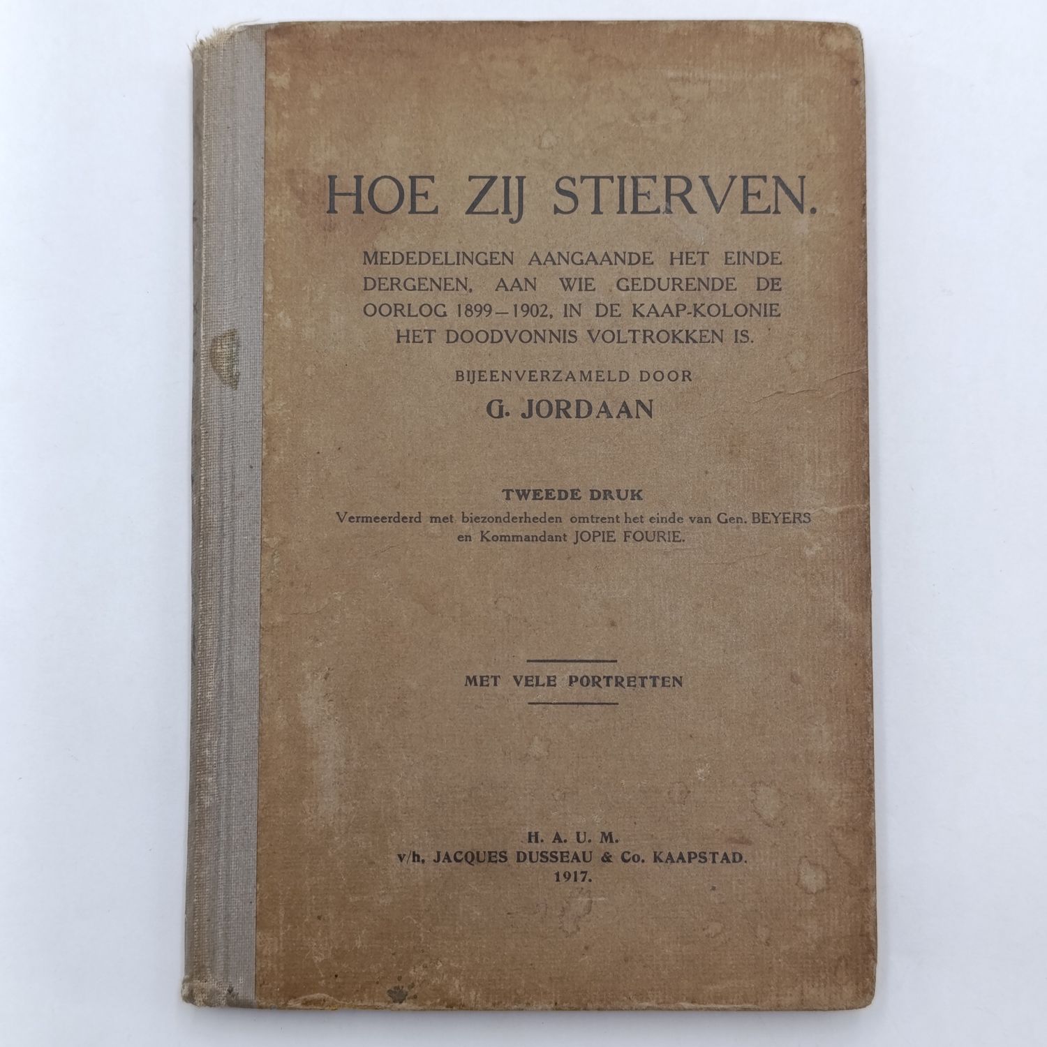 Hoe Zij Stierven 1917 edition by G Jordaan