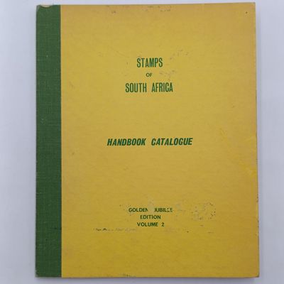 Stamps of South Africa handbook catalogue 1964 Golden Jubilee edition volume 2