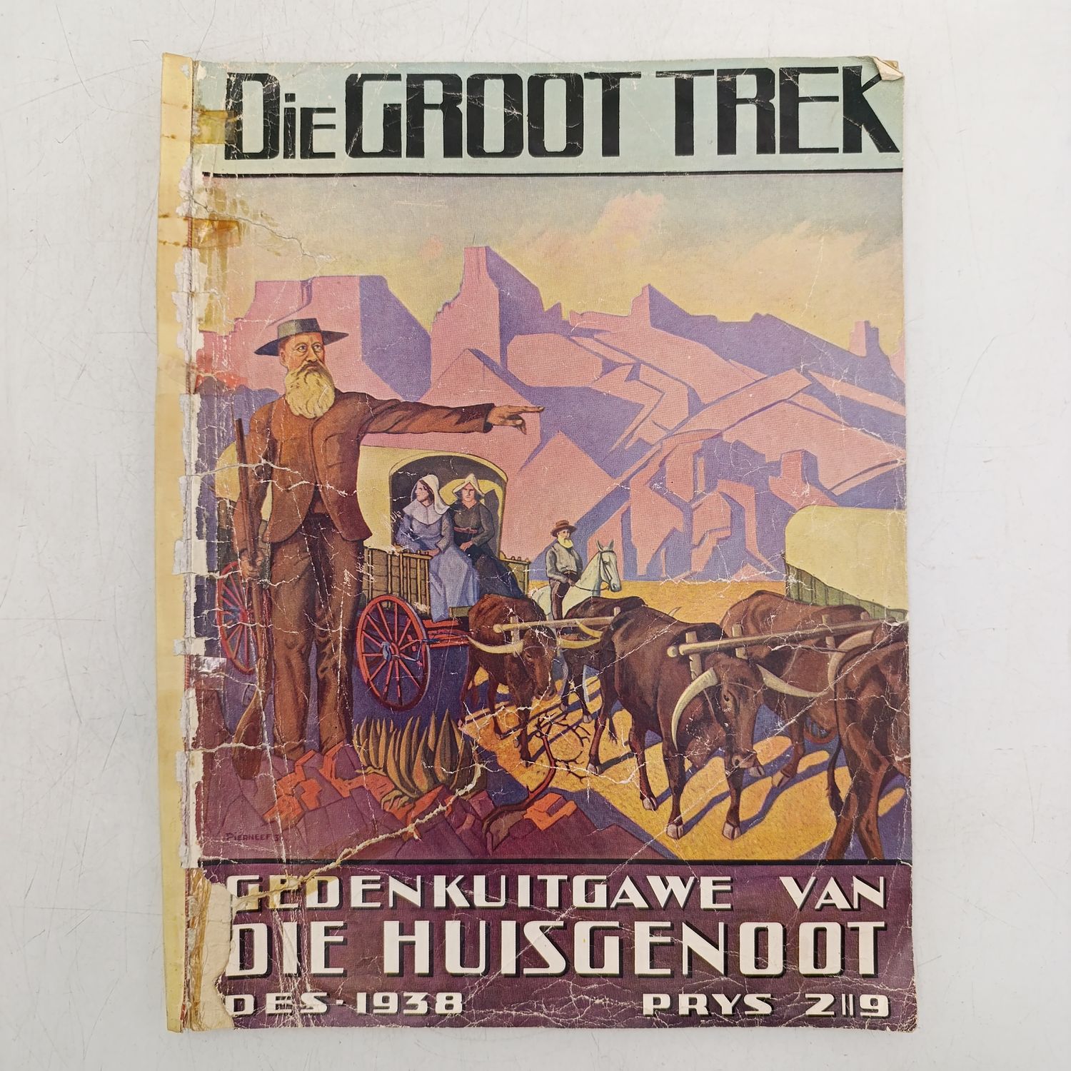 Die groot Trek gedenkuitgawe van die Huisgenoot Desember 1938 - some damage