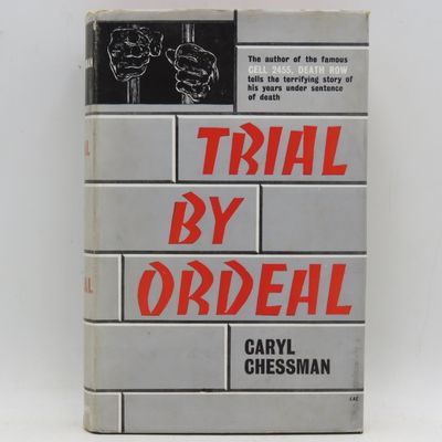 Trial by Ordeal by Caryl Chessman