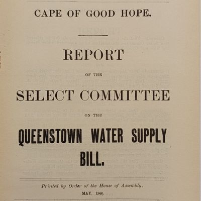 Cape of Good Hope report - Queenstown water supply bill 1905