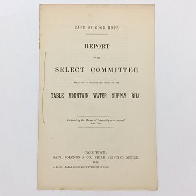 Cape of Good Hope report - Table Moutnai nwater supply bill 1882