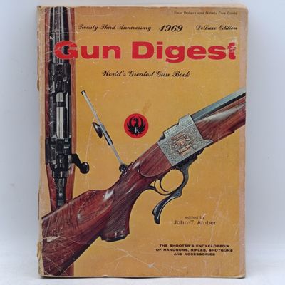 1969 Gun Digest - World's greatest gun book - edited by John T Amber