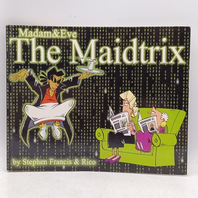 Madam and Eve - The Maidtrix