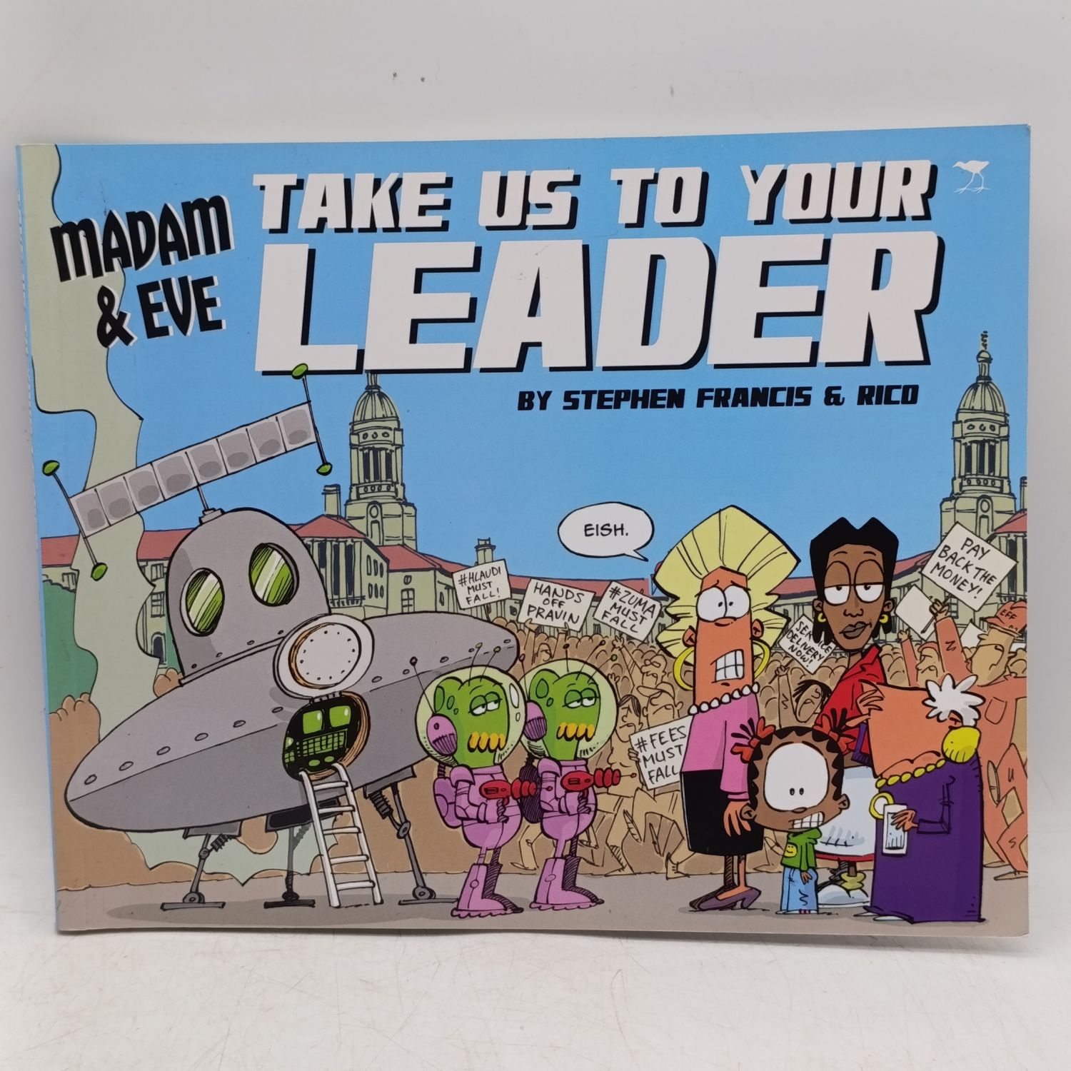 Madam and Eve - Take us to your leader