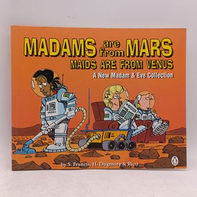 Madam and Eve - Madams are from Mars, Maids are from Venus
