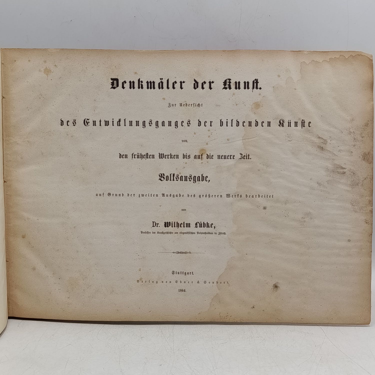 German issue - Monuments of Art by Dr Wilhelm Lubke - 1864 edition