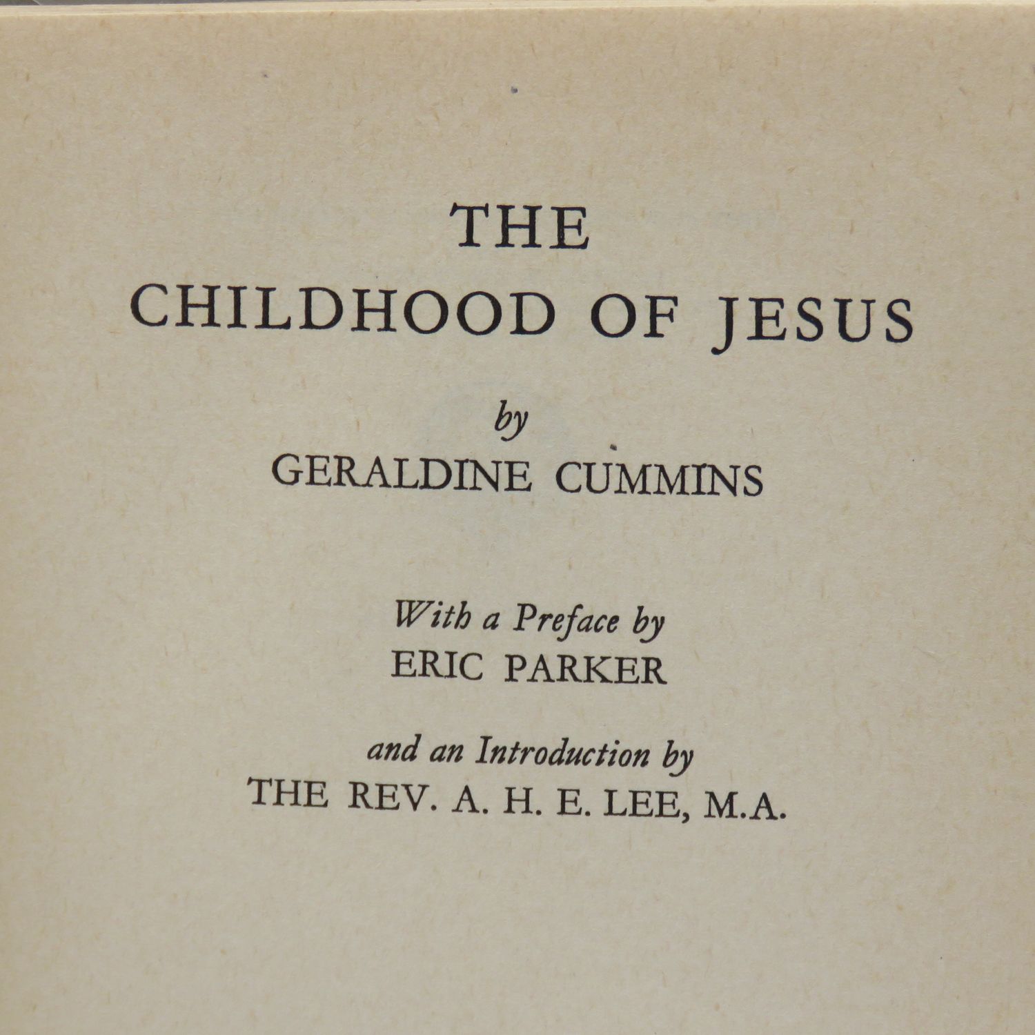 The childhood of Jesus by Geraldine Cummins 1939
