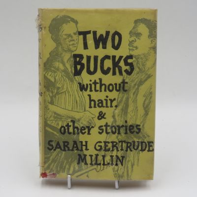 Two Bucks without hair by Sarah Gertrude Millin - 1957 first edition ( About dark people in SA)