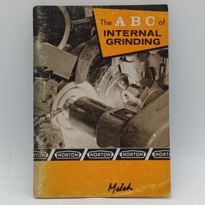 The ABC of Internal Grinding by Norton
