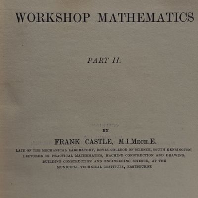 Practical Mathematics Volume 2 by Frank Castle - 1934 edition