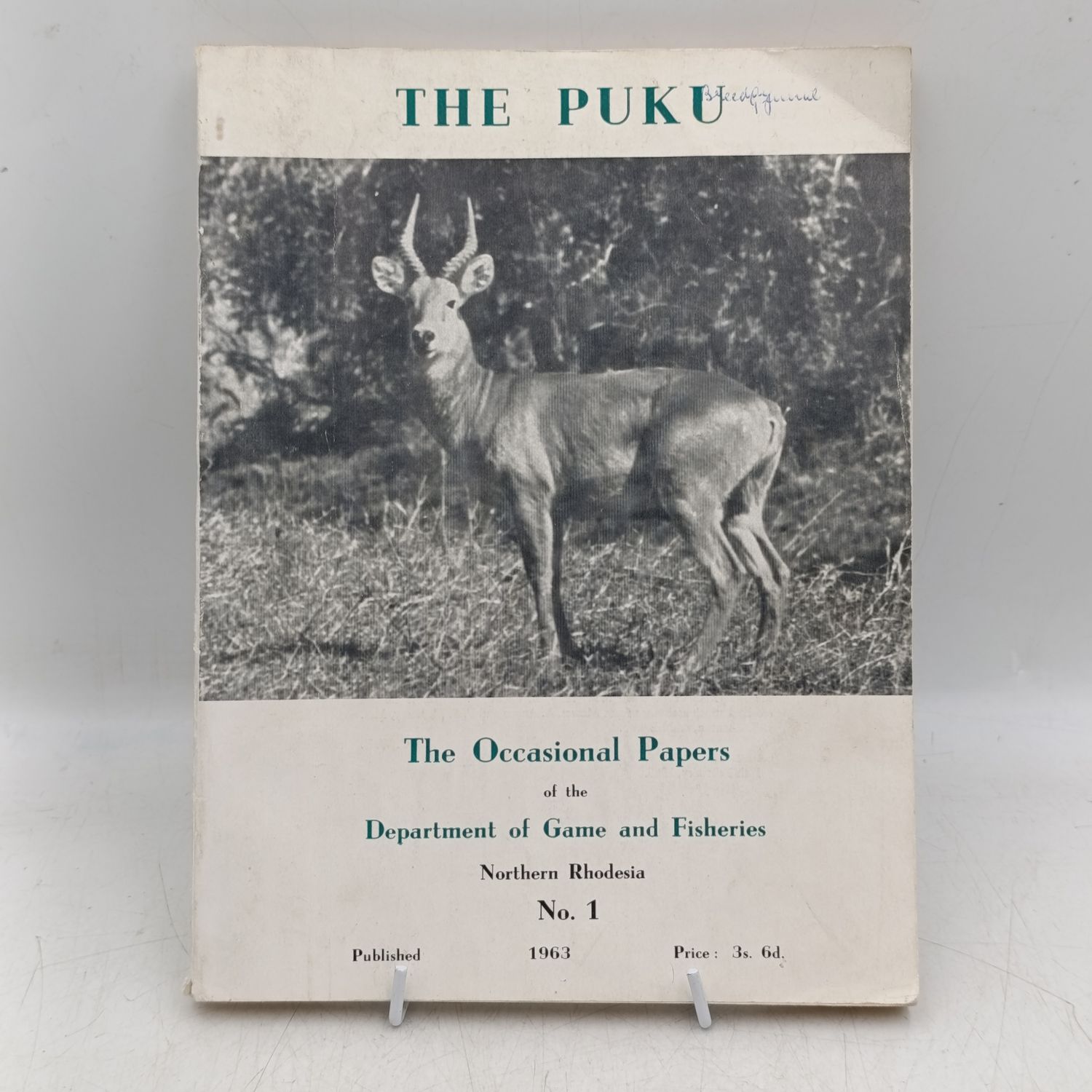 The Puku The occasional papers of the papers of the department of Game &amp; Fisheries Northern Rhodesia