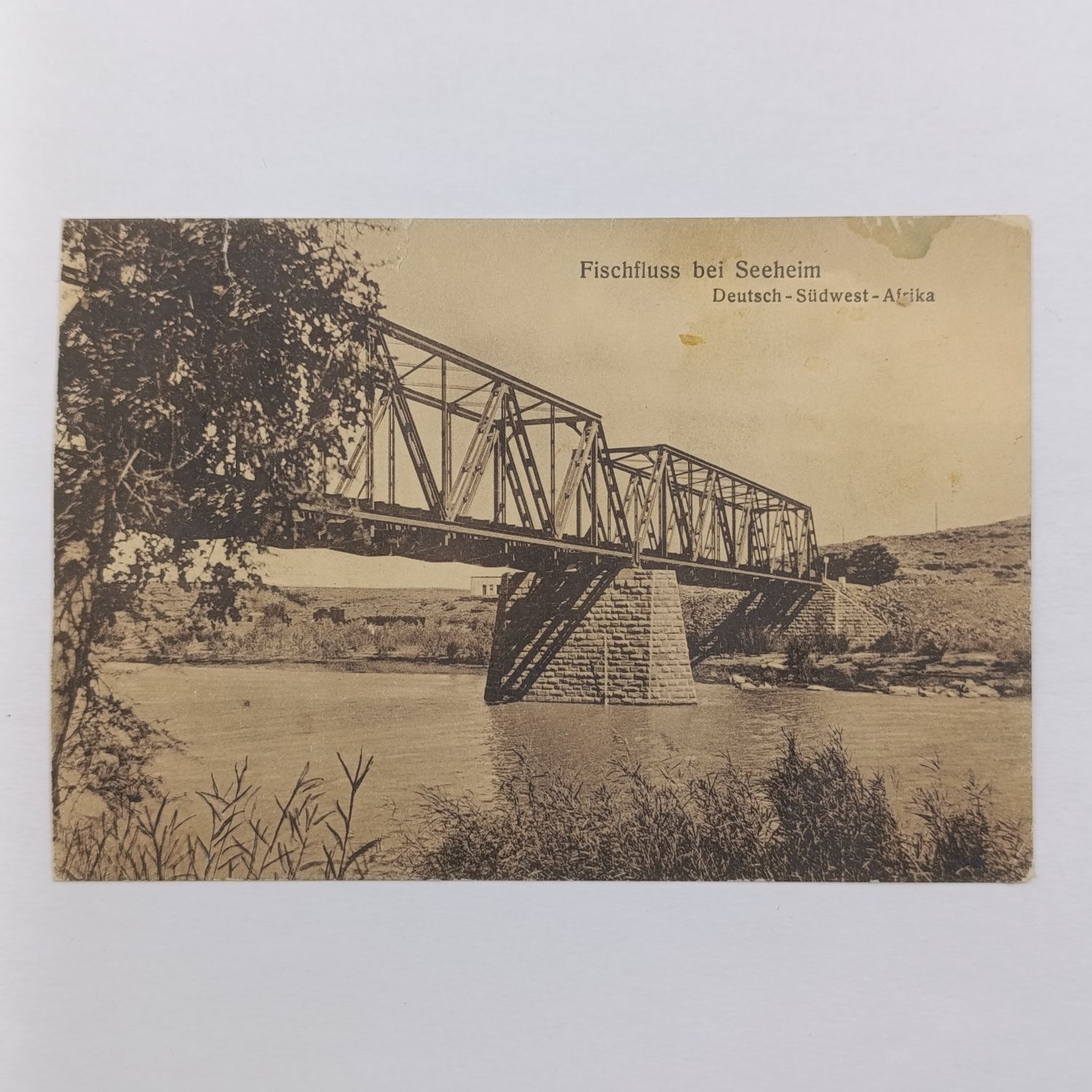 German South West African early 1900's postcard posted Kalkfontein to Windhuk (Windhoek) - Picture of the Bridge over the fish river at Seeheim - stamp cut off