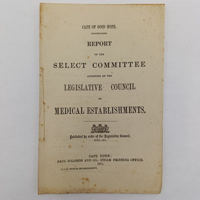 1871 Cape of Good Hope report of the select committee on medical establishments - mentioning contagious Diseases prevention act