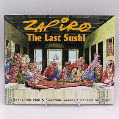 Zapiro - The Last Sushi cartoon book
