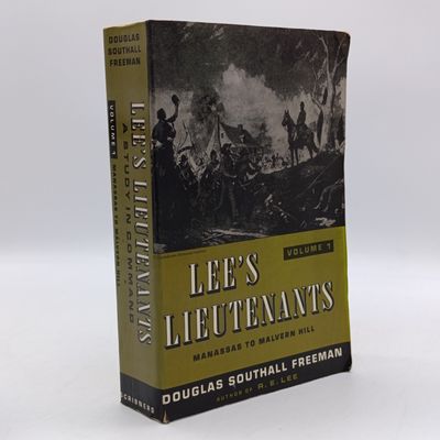 Lee's Lieutenants Volume 1 - Gettysburg to Appomattox by Douglas Southall Freeman