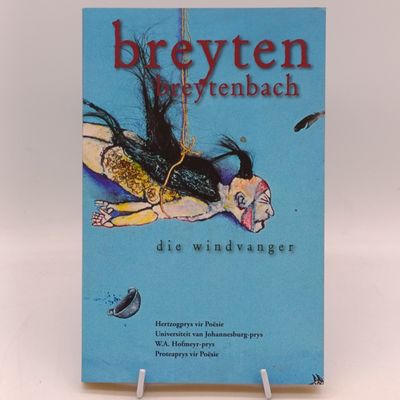 Die Windvanger by Breyten Breytenbach