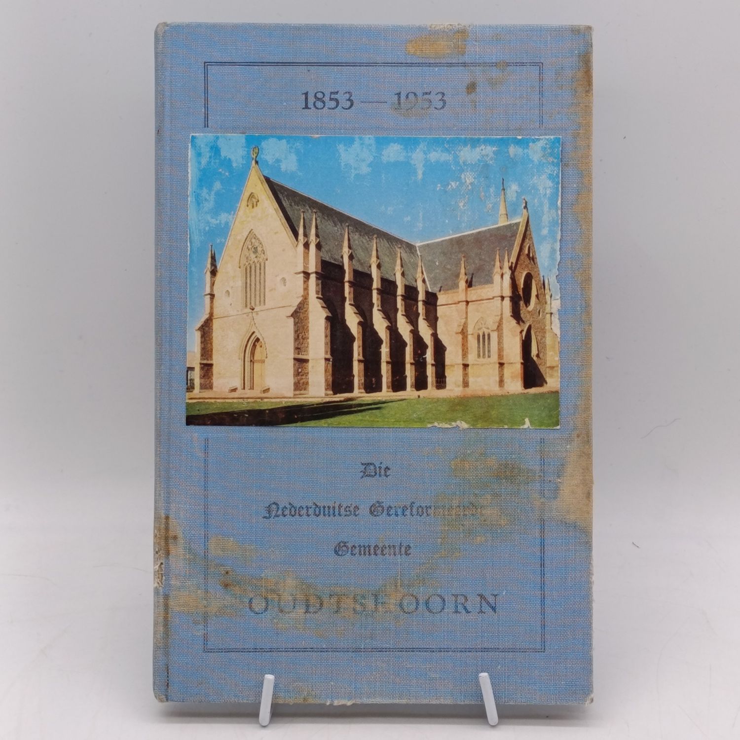NG Gemeente Oudtshoorn 100 year Centennial book - 1853-1953
