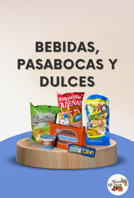 Bebidas, Pasabocas y Dulces