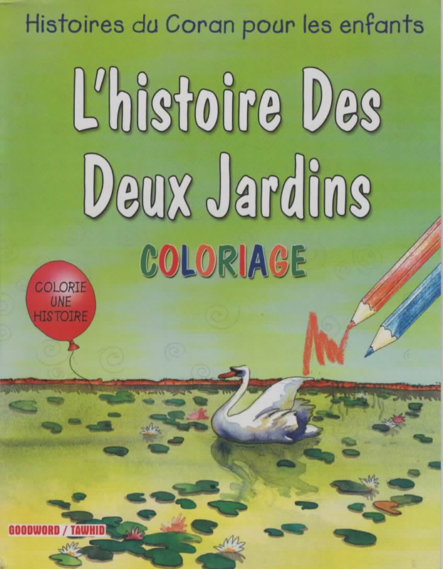 L&#39;histoire Des Deux Jardins (Coloriage)