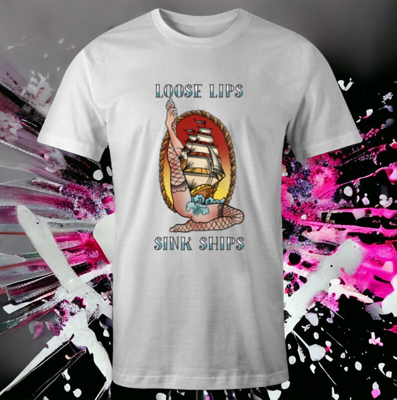 Loose Lips Sink Ships Men’s Large Tee